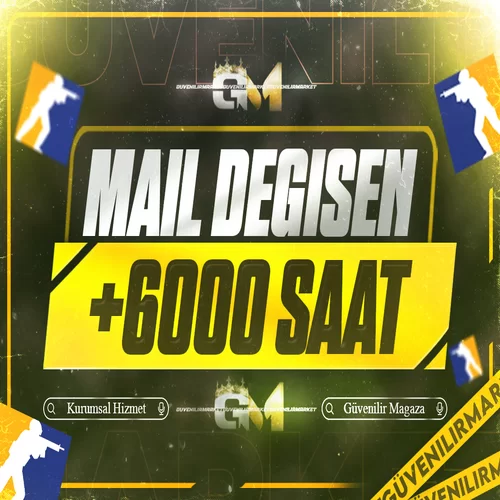 CS2 +6000 Saat Mail Değişen